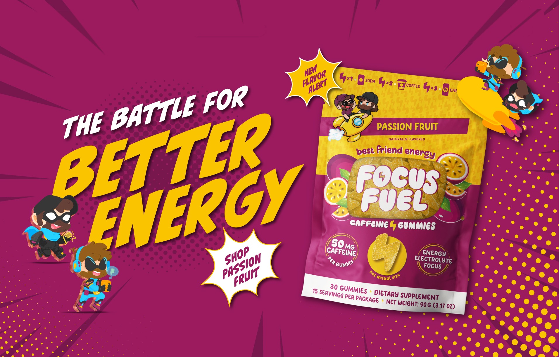 The battle for better energy — FocusFuel Passion Fruit caffeine gummies bag with Captain Passion and Captain Fruit mascots on a magenta comic-style backdrop.